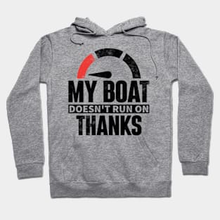 my boat doesn't run on Hoodie